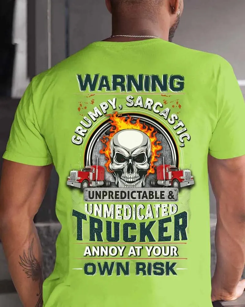 Warnong-Grumpy-Sarcastic-Unpredictable-And-Unmedicated-Trucker-Unisex-T-Shirt-Hoodie-Sweatshirt-Gift-1672478691175