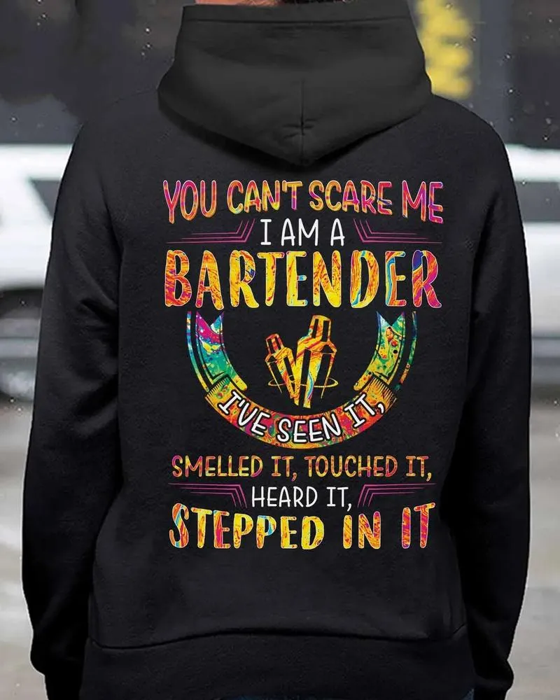 You-Can-t-Scare-Me-I-Am-A-Bartender-I-Have-Seen-It-Unisex-T-Shirt-Hoodie-Sweatshirt-Gift-1672478704218